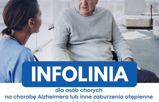 Infolinia HELPLINE dla osób chorych na chorobę Alzheimera lub inne zaburzenia otępienne oraz ich rodzin i opiekunów