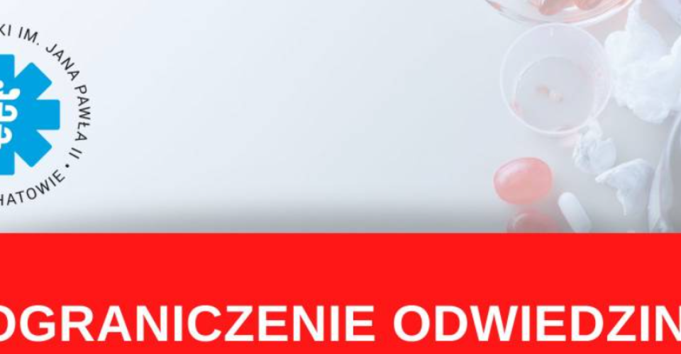 Ograniczenie odwiedzin chorych w Oddziale Neurochirurgicznym